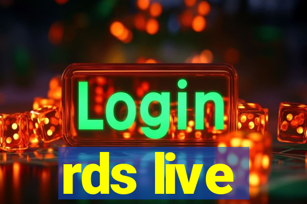 rds live